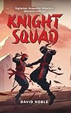 Knight Squad