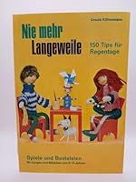 Nie mehr Langeweile 3772400299 Book Cover