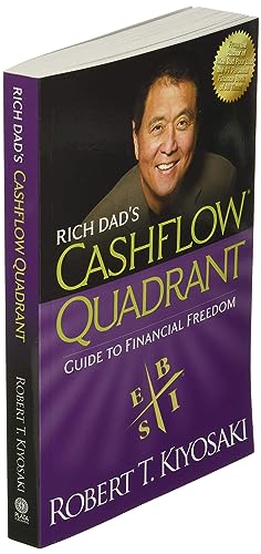 Rich Dad's Cashflow Quadrant: Guide to Financial Freedom