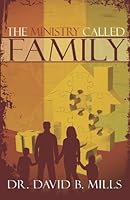 The Ministry Called Family 1448611814 Book Cover