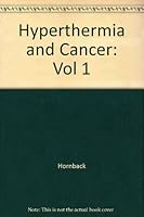 Hyperthermia and Cancer: Human Clinical Trial Experience 084935675X Book Cover