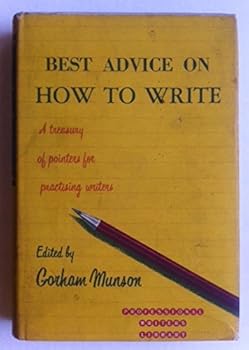 Unknown Binding Best advice on how to write Book