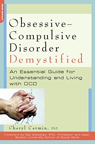 Obsessive-Compulsive Disorder Demystified: An Essential Guide For Understanding And Living With Ocd (Demystified (Da Capo Press)) #TOP14