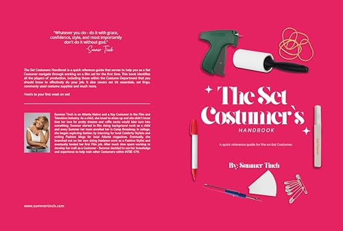 The Set Costumer's Handbook : A quick reference guide to the on Set Costumer.
