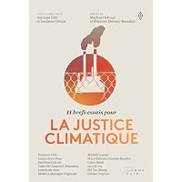 11 brefs essais pour la justice climatique