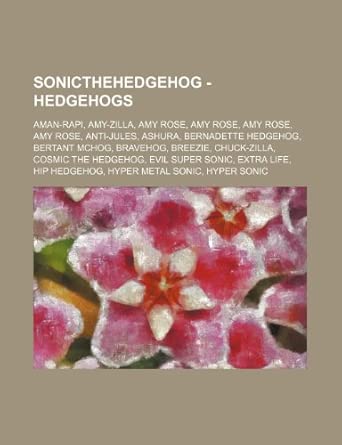 Amazon.co.jp: Sonicthehedgehog - Hedgehogs: Aman-Rapi, Amy-Zilla, Amy ...