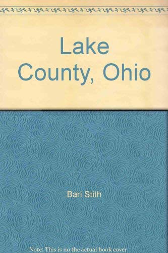 Lake County, Ohio: 150 years of tradition