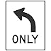 NMC TM521K, Only" Left Turn Arrow with Graphic Sign (Pack of 3 pcs)