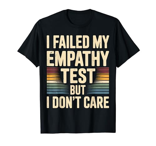 I Failed My Empathy Test But I Don't Care �ԓx |- T�V���c