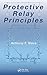 Protective Relay Principles