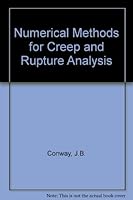 Numerical Methods for Creep and Rupture Analyses 0677010907 Book Cover