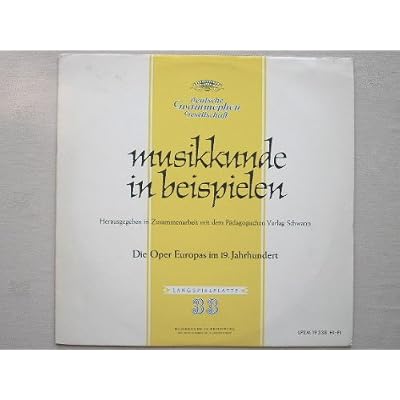 Alt, Michael Die Oper Europas Im 19 Jahrhundert LP Deutsch Grammophon LPEM19338 EX/EX 1962 German pressing, sample copy with printed white label