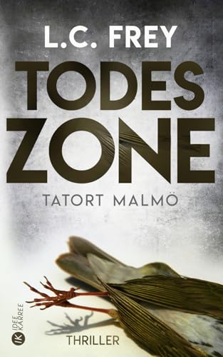 Todeszone: Tatort Malmö: Thriller (German Edition)