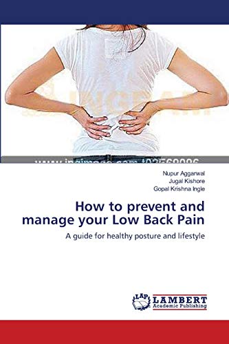 How to prevent and manage your Low Back Pain: A