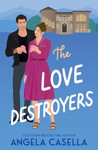 The Love Destroyers (Unlucky in Love)