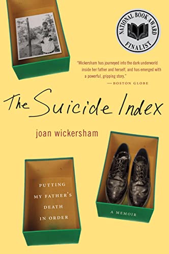 The Suicide Index: Putting My Father's Death in Order
