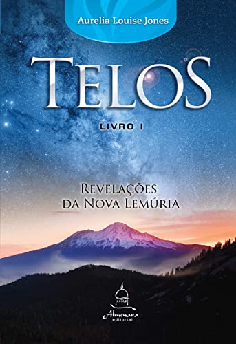 Telos Livro Um - Revelações da Nova Lemúria: 1