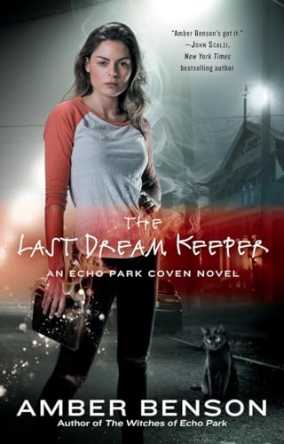 The Last Dream Keeper (Echo Park Coven, 2)