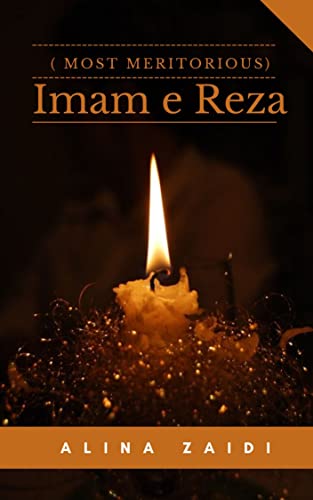 Imam e Reza ( Most Meritorious) Paperback
