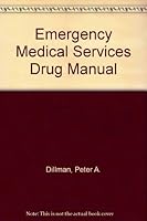 The Ems Pocket Drug Manual: A Quick Reference Guide to over 3,500 Drugs 0867201711 Book Cover