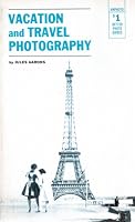 Vacation and travel photography (Better photo guides) B0007DZCQ2 Book Cover