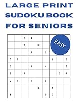 Large Print Sudoku Books for Seniors: Sudoku Books for Adults Easy - 100 Sudoku B08DC3Z9BC Book Cover