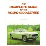  Complete Guide to the Volvo 1800 Series