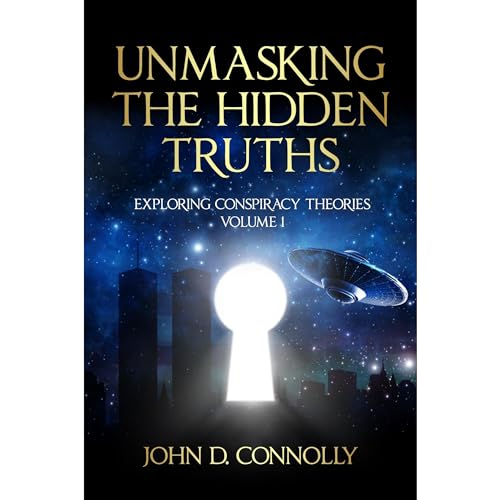 Unmasking the Hidden Truths Exploring Conspiracy Theories Unmasking the Hidden Truths Exploring Conspiracy Theories