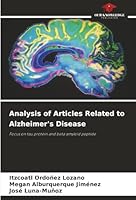 Analysis of Articles Related to Alzheimer's Disease 6200753725 Book Cover