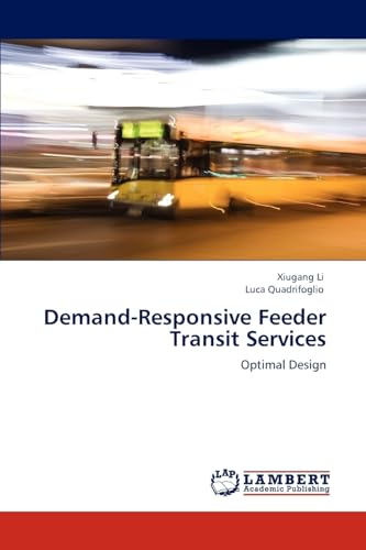 Demand-Responsive Feeder Transit Services: Optimal Design