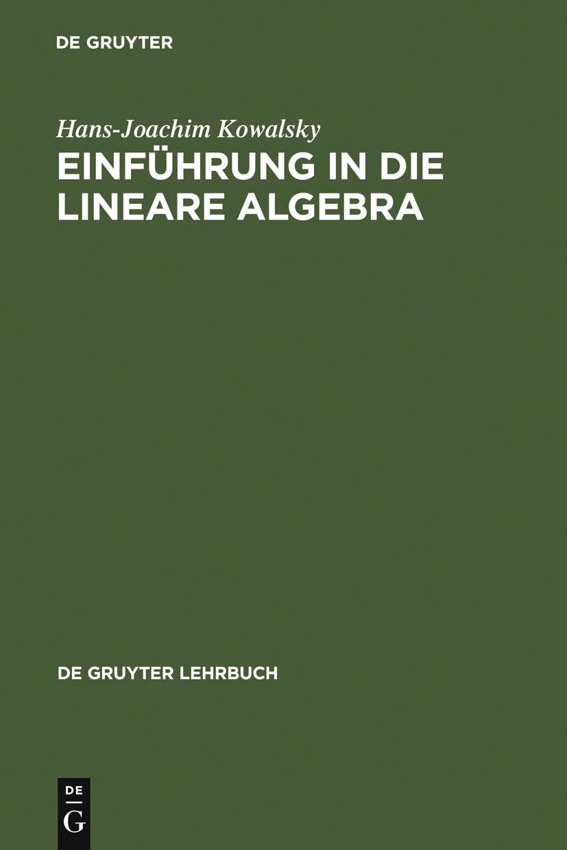 Einführung in die lineare Algebra (De Gruyter Lehrbuch) (German Edition)