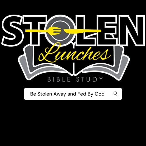 Couverture de Stolen Lunches Bible Study