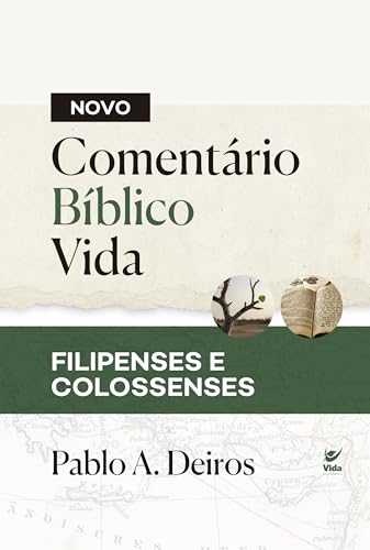 Novo Comentário – Bíblico Vida: Filipenses e Colossenses