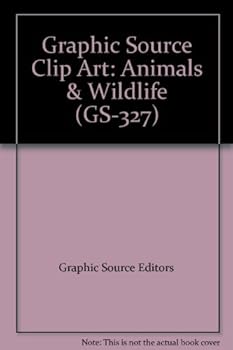 Paperback Graphic Source Clip Art: Animals & Wildlife (GS-327) Book