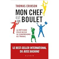 Mon chef est un boulet