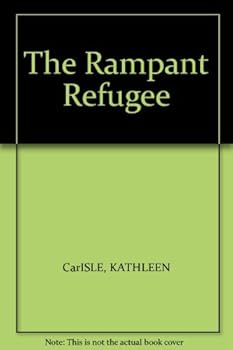 Hardcover The Rampant Refugee Book