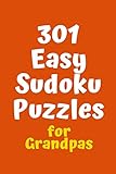 301 Easy Sudoku Puzzles for Grandpas (Sudoku for Grandpas)