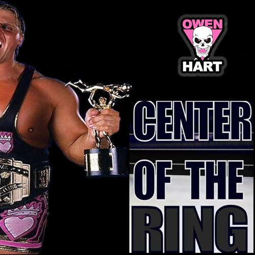 Episode 7: Owen Hart