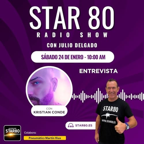Star 80 del 24 de enero de 2026 (con entrevista a Kristian Conde)