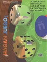 Hagan Juego / Play: Actividades Y Recursos Ludicos Para La Ensenanza Del Espanol/Activities And Recreational Resources To Teach Spanish (Spanish Edition) 848975652X Book Cover