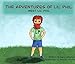 The Adventures of Lil' Phil - Meet Lil' Phil