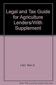 Paperback Legal and Tax Guide for Agriculture Lenders/With Supplement Book
