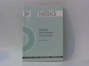 Paperback Raising Self-Esteem of Learners (Fastback, No. 389) Book