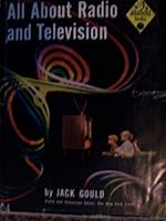 All About Radio and Television B0006AVJ0O Book Cover