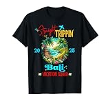 Bali Indonesia Straight Trippin Vacation Girls Trip 2025 T-Shirt