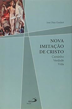 Paperback Nova Imitação De Cristo. Caminho, Verdade E Vida [Portuguese_Brazilian] Book