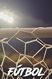  FÚTBOL: Cuaderno de entrenamiento - Cuaderno de registro - ¡Mejora tu entrenamiento y tus habilidades con este cuaderno original para futbolista y aficionado al fútbol!