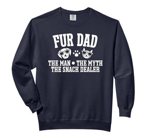 Fur Dad Man Myth Snack Dealer Funny Dog Cat Comfort Colors Adult Sweatshirt