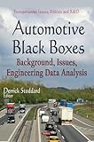 black box database  Automotive Black Boxes: Background, Issues, Engineering Data Analysis