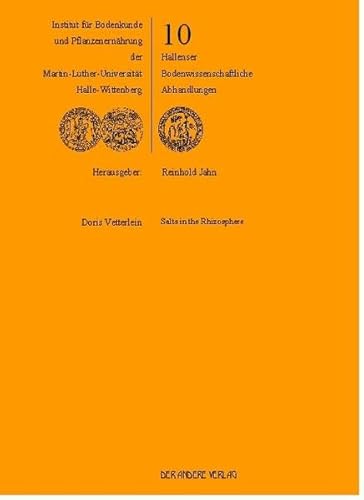 Salts in the Rhizosphere (Hallenser Bodenwissenschaftliche Abhandlungen)